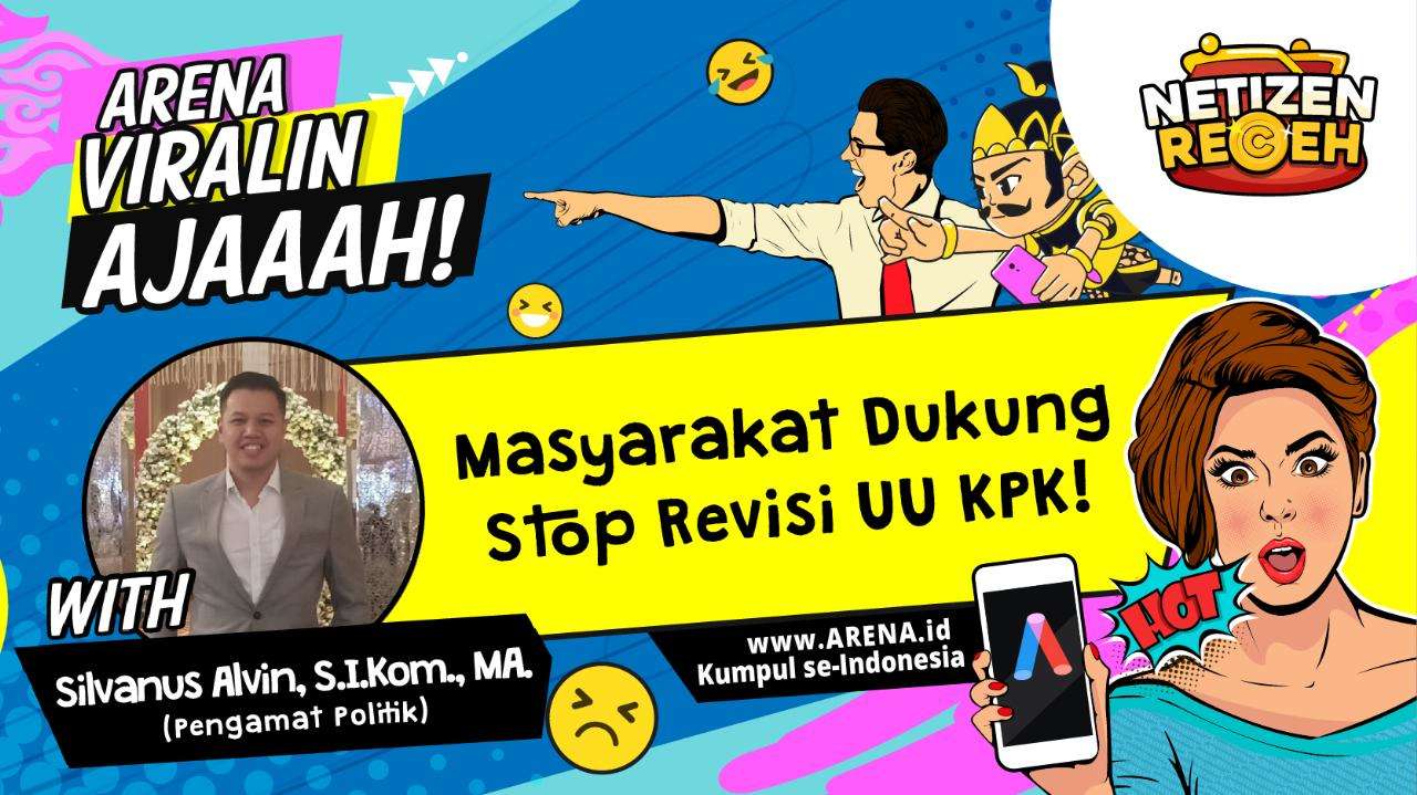 Masyarakat Dukung Stop Revisi Uu Kpk With Silvanus Alvin Arena Viralin Ajaaah